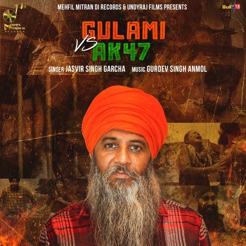 Gulami vs. Ak 47 - Jasvir Singh Garcha