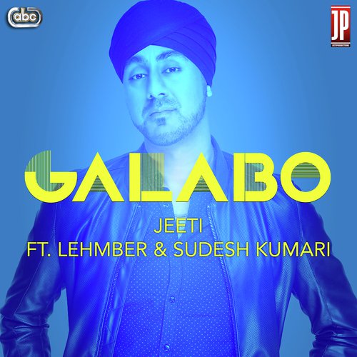 Galabo - Jeeti, Lehmber Hussainpuri amp Sudesh Kumari