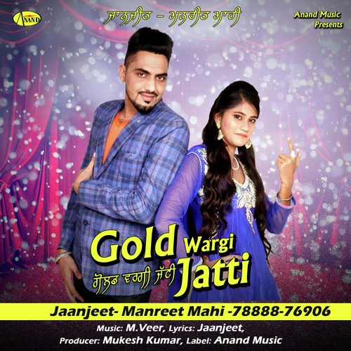 Gold Wargi Jatti - Jaanjeet, Manreet Mahi
