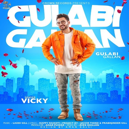 Gulabi Gallan - Vicky