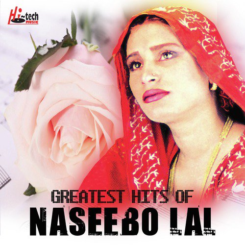 Ishaq Diyaan Chotaan - Naseebo Lal