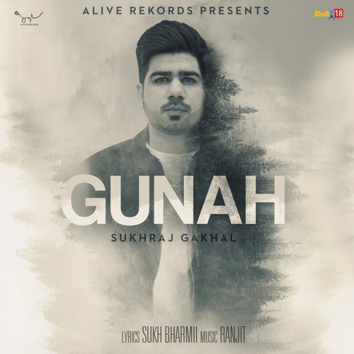 Gunah - Sukhraj Gakhal