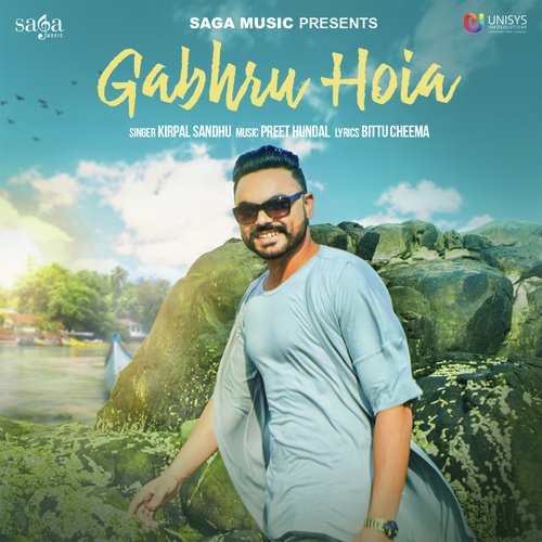 Gabhru Hoia - Kirpal Sandhu