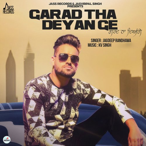Garad Tha Deyange - Jagdeep Randhawa