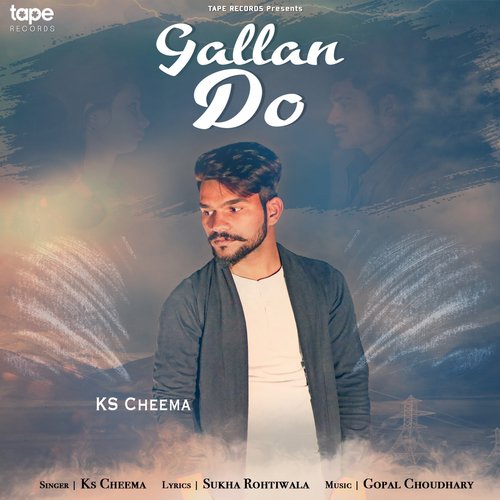 Gallan Do - K.S. Cheema