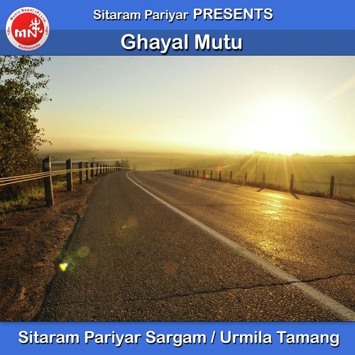 Ghayal Mutu - Sitaram Pariyar Sargam, Urmila Tamang