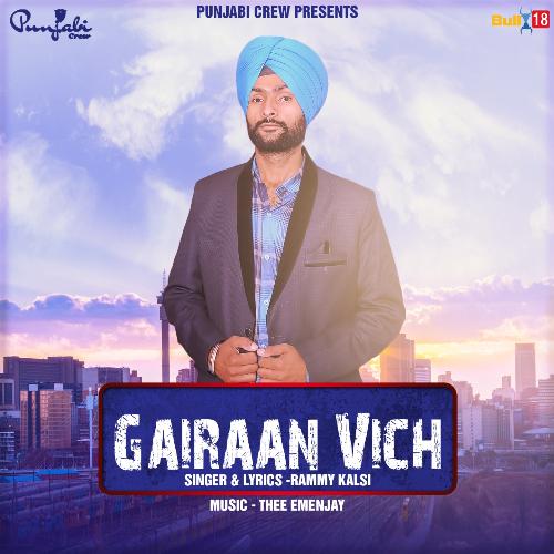 Gairaan Vich - Rammy Kalsi