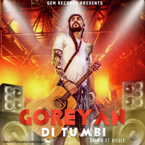 Goreyan Di Tumbi - Galbia, Aiesle