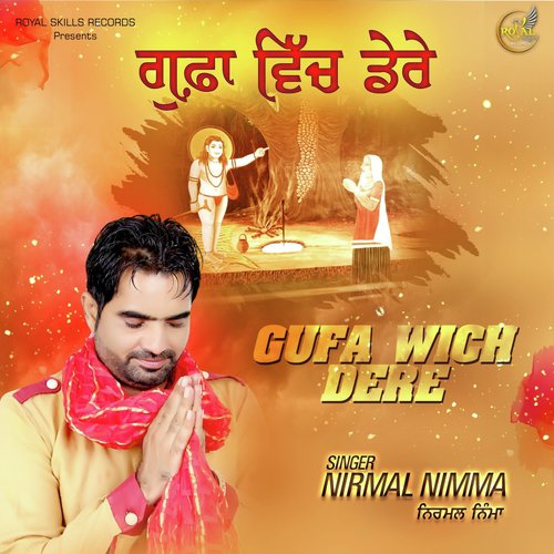 Gufa Wich Dere - Nirmal Nimma
