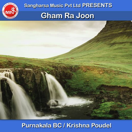 Gham Ra Joon - Purnakala Bc, Krishna Poudel