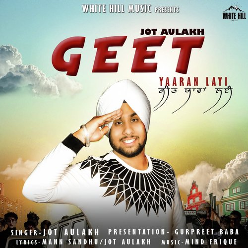 Geet Yaaran Layi - Jot Aulakh