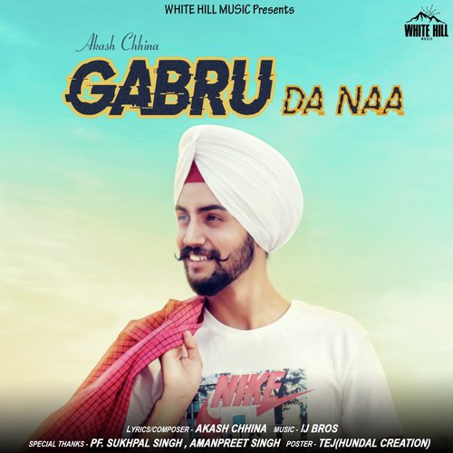 Gabru Da Naa - Akash Chhina