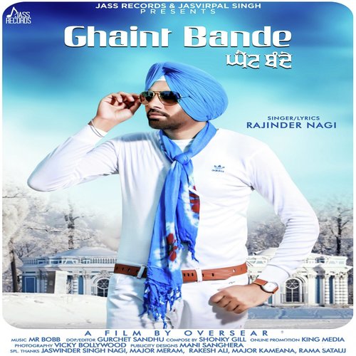 Ghaint Bande - Rajinder Nagi