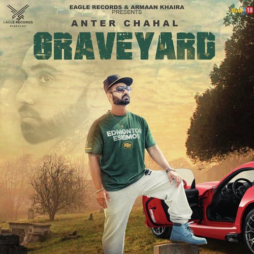 Graveyard - Anter Chahal, Sukha Dhillon