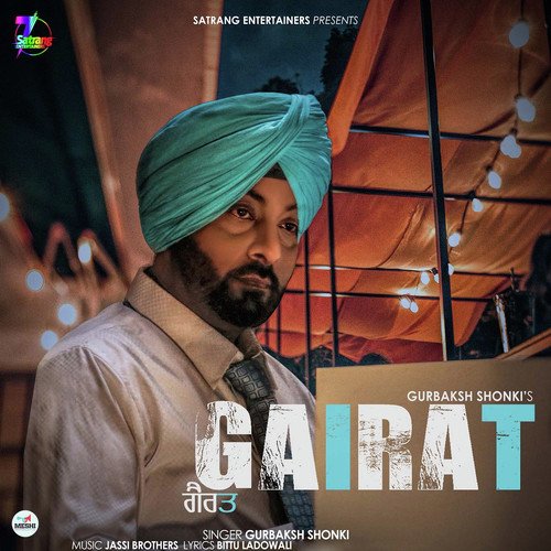 Gairat - Gurbaksh Shonki