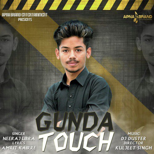 Gunda Touch - Neeraj Libra