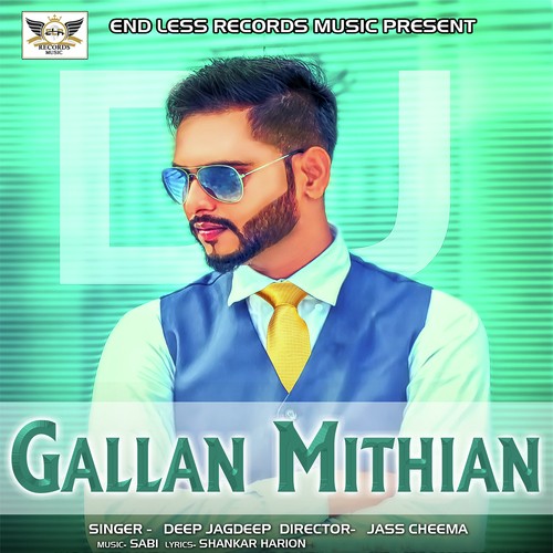 Gallan Mithian - Deep Jagdeep