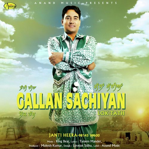 Gallan Sachiyan - Janti Heera
