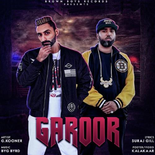 Garoor (feat. Byg Byrd) - G. Kooner