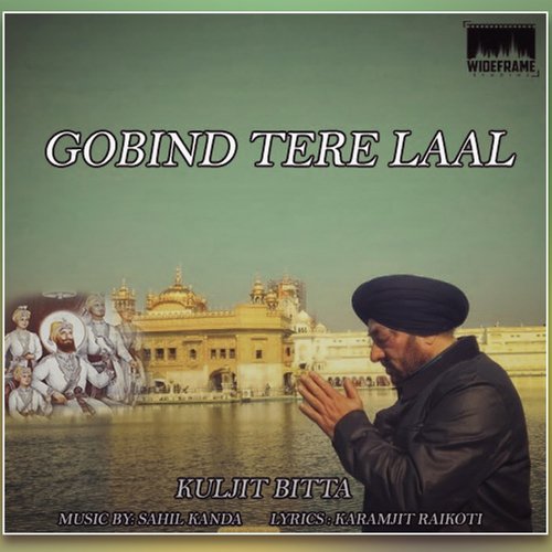 Gobind Tere Laal - Kuljit Bitta