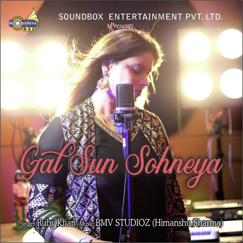 Gal Sun Sohneya - Ruby Khan