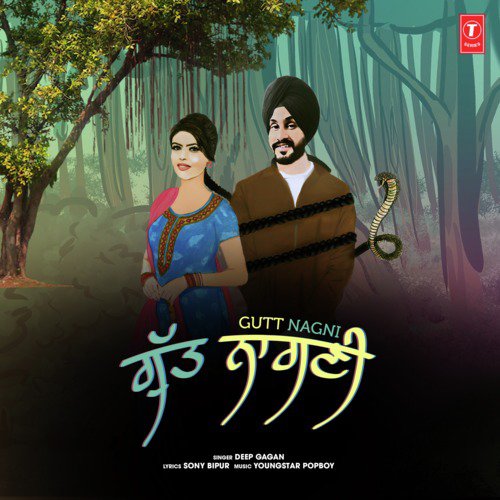 Gutt Nagni - Deep Gagan, Youngstar Popboy