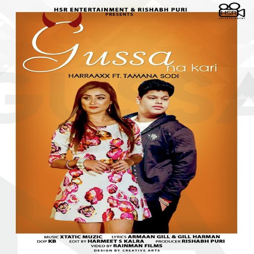 Gussa Na Kari - Harraaxx, Tamana Sodi