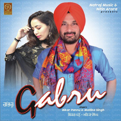 Gabru - Bikar Pannu, Mallika Singh