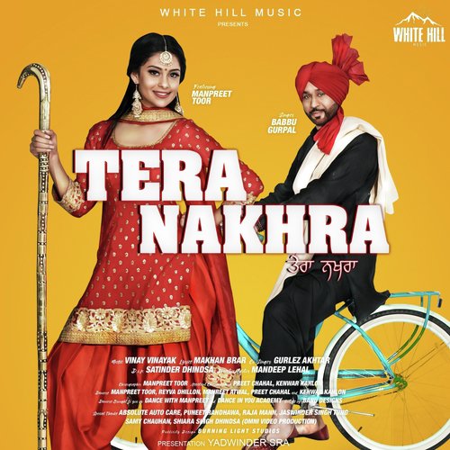 Tera Nakhra - Ninja, Gurlez Akhtar