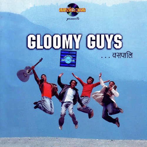 Maya Ko Dorile - Gloomy Guys