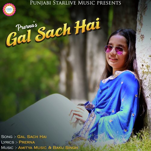 Gal Sach Hai - Prerna
