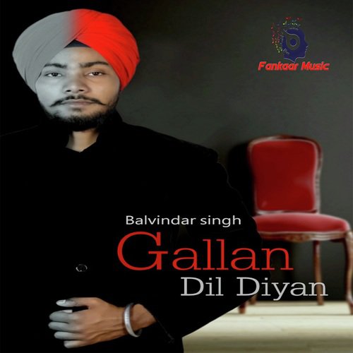 Gallan Dil Diyan - Balvinder Singh