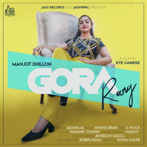 Gora Rang - Manjot Dhillon
