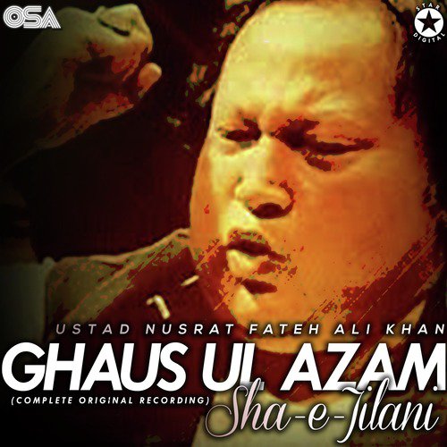 Ghaus Ul Azam Sha e Jilani (Complete Original Version) - Nusrat Fateh Ali Khan