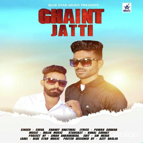 Ghaint jatti - Shiva Shanky Khatiwal