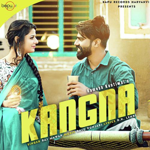Kangna - Raj Mawer