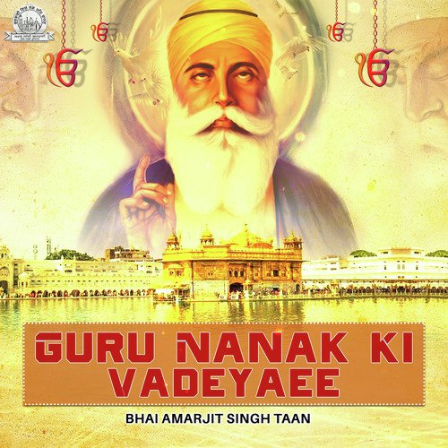 Guru Nanak Ki Vadeyaee - Bhai Amarjit Singh Ji Taan