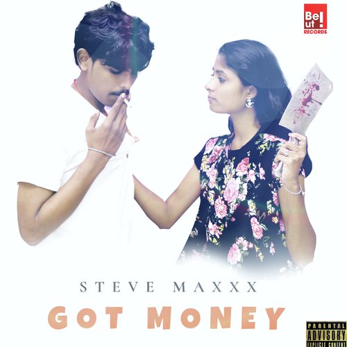 Got Money (Explicit) - Steve Maxxx