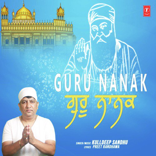 Guru Nanak - Kulldeep Sandhu