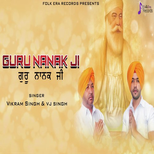 Guru Nanak Ji - Vikram Singh