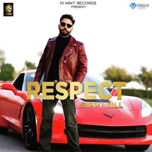 Respect - Sippy Gill