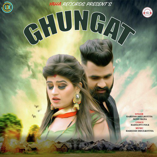 Ghungat - Hareesh Dhulkotiya, Nonu Rana