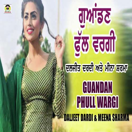 Guandan Phull Wargi - Daljit Dardi, Meena Sharma