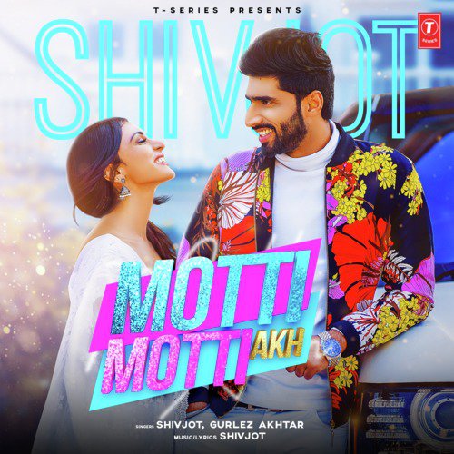 Motti Motti Akh - Param Singh, Kamal Kahlon