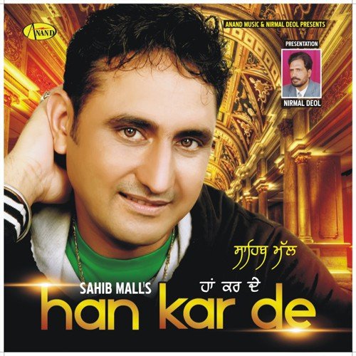 Han Kar De - Sahib Mall