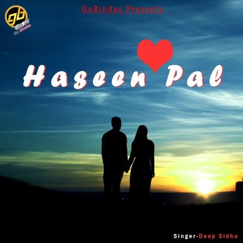 Haseen Pal - Deep Sidhu