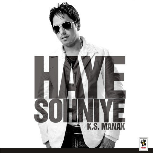 Haye Sohniye - K.S. Manak