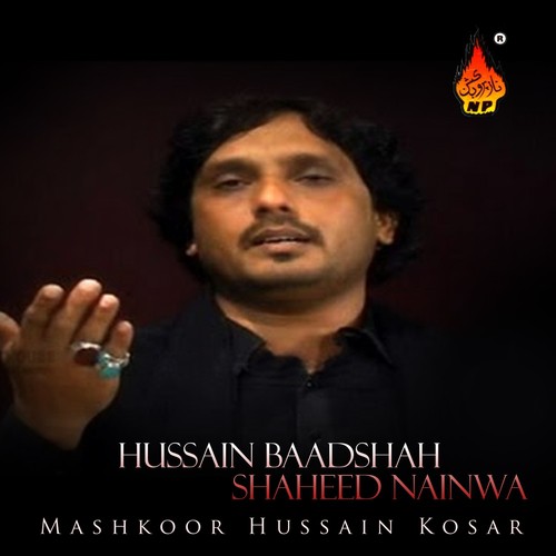 Hussain Badshah - Mashkoor Hussain Kausar
