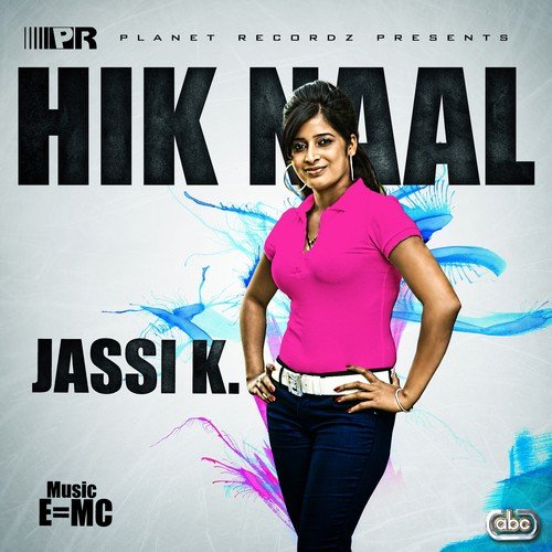 Hik Naal - Jay K (Jassi Katyal)
