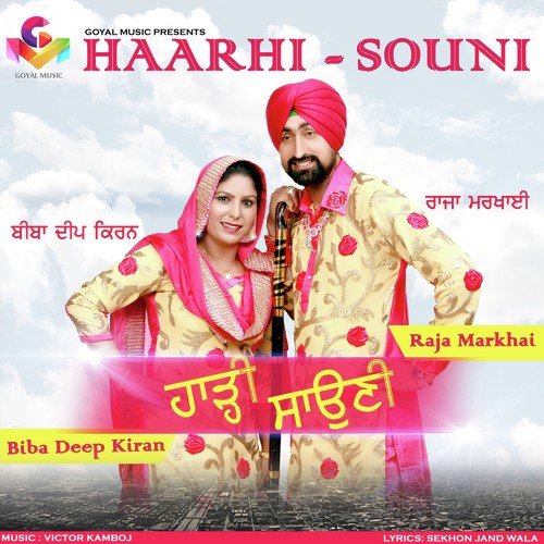 Haarhi Souni - Raja Markhai, Biba Deep Kiran